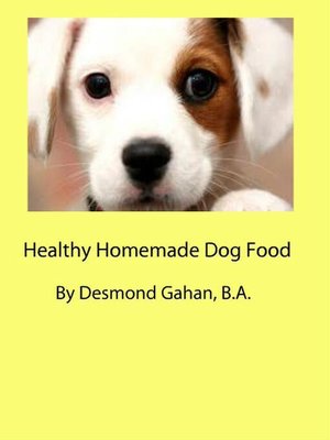 cover image of Healthy Homemade Dog Food